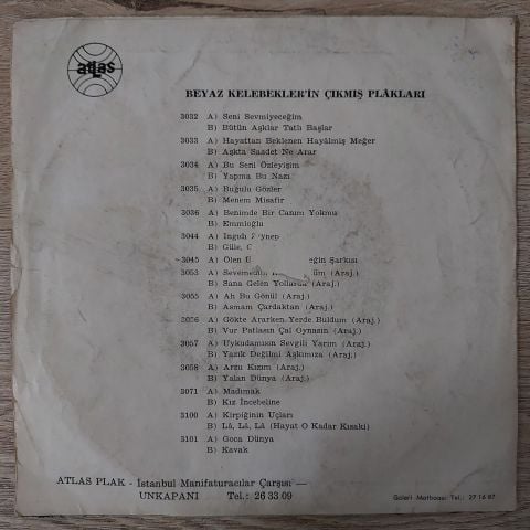 Beyaz Kelebekler – Hayattan Beklenen Hayalmiş Meğer / Aşkta Saadet Ne Arar 45LİK PLAK