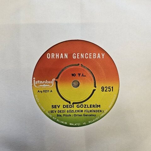 Orhan Gencebay – Sev Dedi Gözlerim 45LİK PLAK