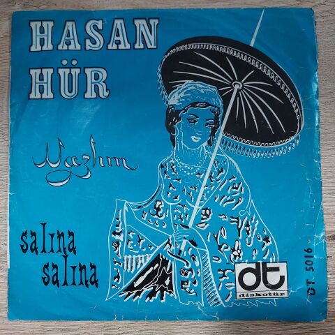 Hasan Hür – Nazlım / Salına Salına 45lik plak