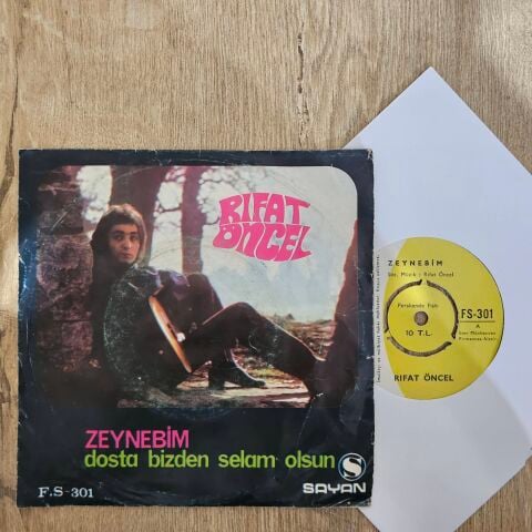 Rıfat Öncel – Zeynebim / Dosta Bizden Selam Olsun 45LİK PLAK