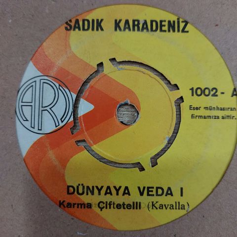 SADIK KARADENİZ - DÜNYAYA VEDA 45LİK PLAK