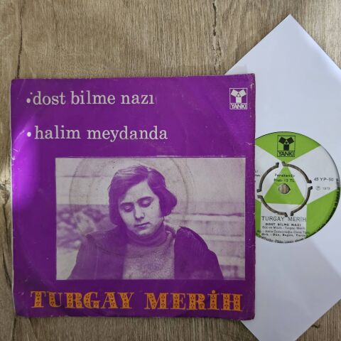 Turgay Merih – Dost Bilme Nazı / Halim Meydanda LP PLAK