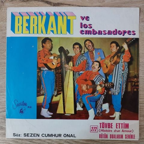 Berkant Ve Los Embasadores – Bütün Dualarım Seninle / Tövbe Ettim 45LİK PLAK