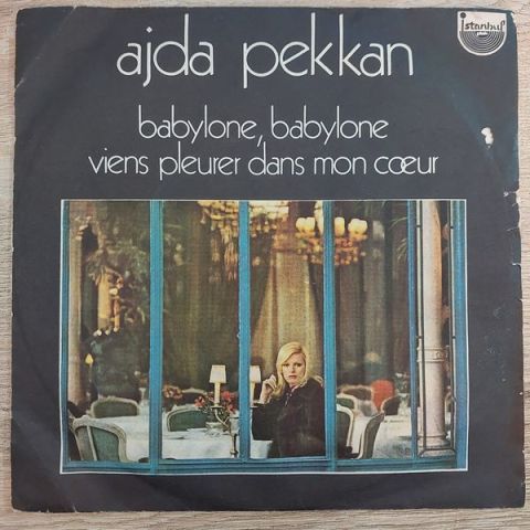 AJDA PEKKAN BABYLONE 45LİK PLAK