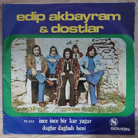 Edip Akbayram & Dostlar – İnce İnce Bir Kar Yağar / Dağlar Dağladı Beni 45LİK PLAK