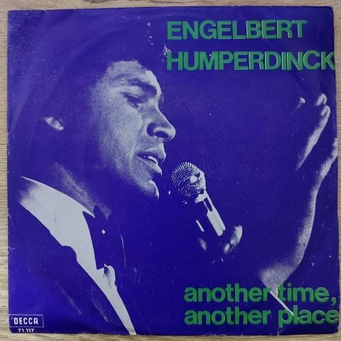 Engelbert Humperdinck – Another Time, Another Place 45LİK PLAK