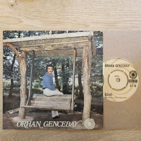 Orhan Gencebay – Dertler Benim Olsun / Gönül 45LİK PLAK