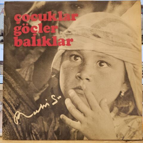 Ruhi Su – Çocuklar Göçler Balıklar LP PLAK