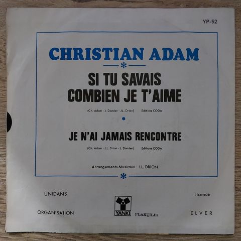 Christian Adam – Si Tu Savais Combien Je T'Aime 45LİK PLAK