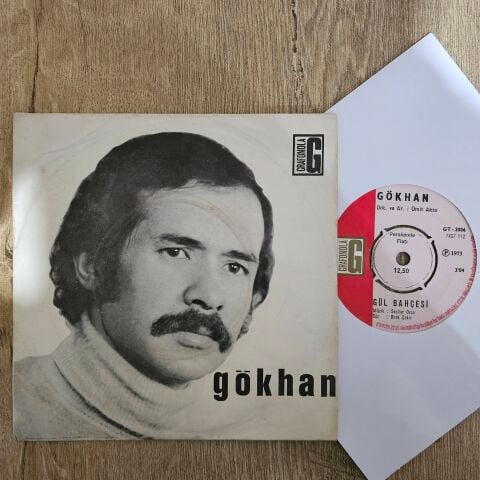 Gökhan – Gül Bahçesi / Gönül Seni Özlememiş 45LİK PLAK