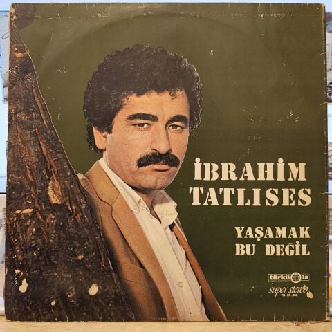 İbrahim Tatlıses – Yaşamak Bu Değil LP PLAK
