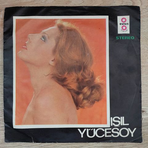 Işıl Yücesoy – İçmeden Sarhoş / Açılmamış Mektup 45LİK PLAK