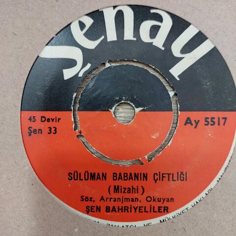 ŞEN BAHRİYELİLER - SÜLÜMAN BABANIN ÇİFTLİĞİ 45LİK PLAK