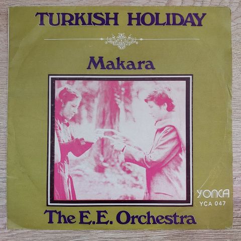 Esin Engin  – Turkish Holiday / Makara 45LİK PLAK