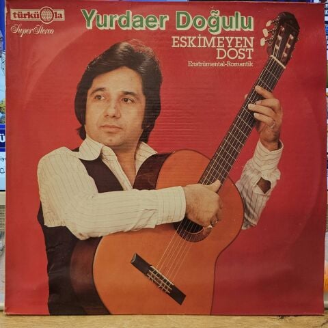 Yurdaer Doğulu – Eskimeyen Dost LP PLAK