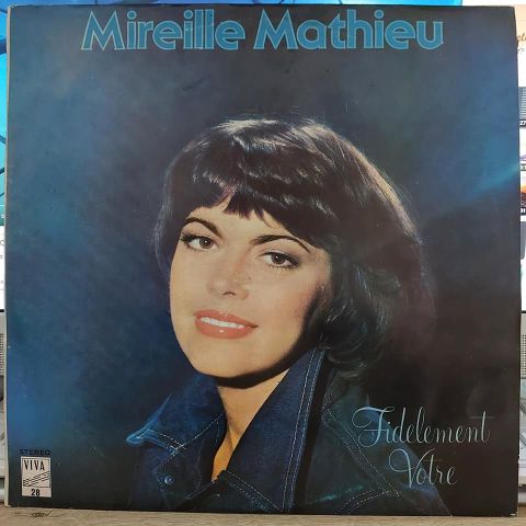 MİREİLLE MATHİEU - FİDELEMENT VOTRE LP PLAK