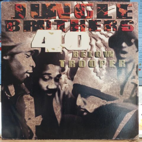 Jungle Brothers – 40 Below Trooper LP PLAK
