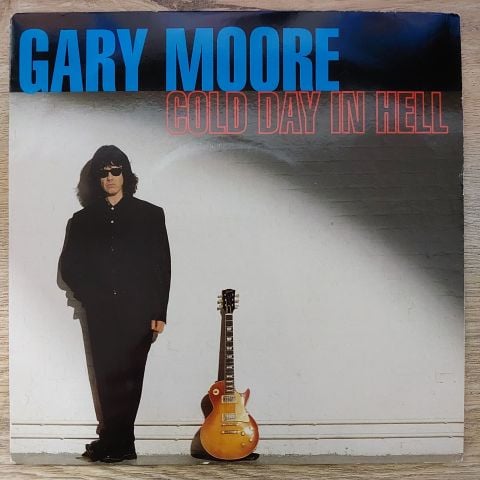 Gary Moore – Cold Day In Hell 45LİK PLAK
