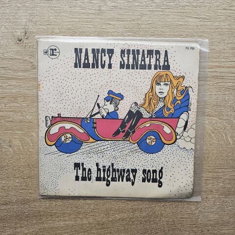 NANCY SINATRA - THE HİGHWAY SONG 45LİK PLAK