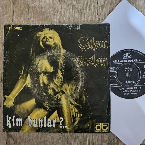 Kim Bunlar? – Çalsın Sazlar 45LİK PLAK