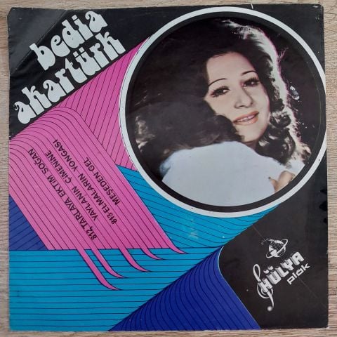 Bedia Akartürk – Kozandğı Çatal Matal / Dam Üstünde Çul Serer 45LİK PLAK