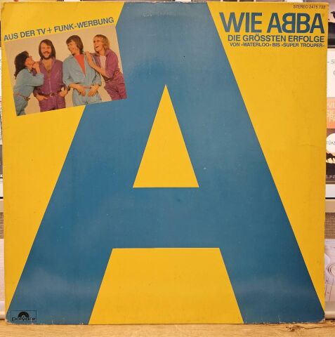ABBA – A Wie ABBA (Die Grössten Erfolge Von »Waterloo« Bis »Super Trouper«) LP PLAK
