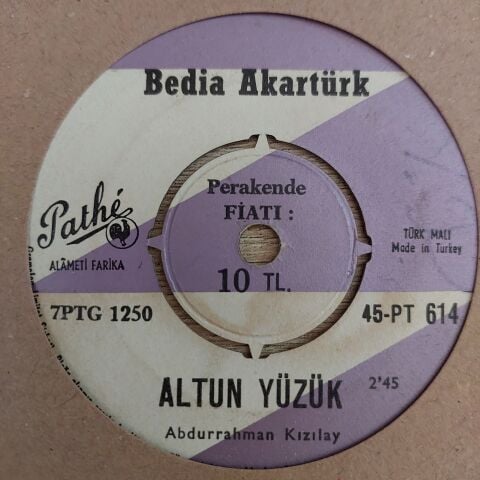 Bedia Akartürk – Altun Yüzük / Dağlar Gezelim 45LİK PLAK