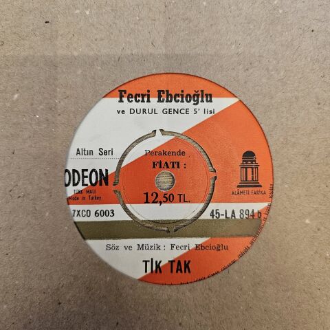 FECRİ EBCİOĞLU - TİK TAK 45LİK PLAK