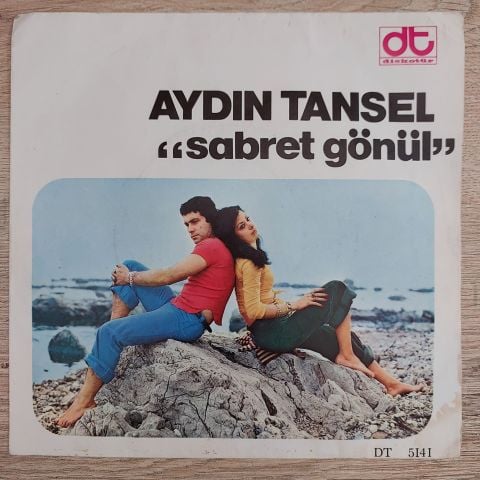 Aydın Tansel – Sabret Gönül / Bakışıma Kanma 45LİK PLAK
