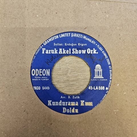 Faruk Akel Show Ork. – Kundurama Kum Doldu / Ana Beni Eversene 45LİK PLAK