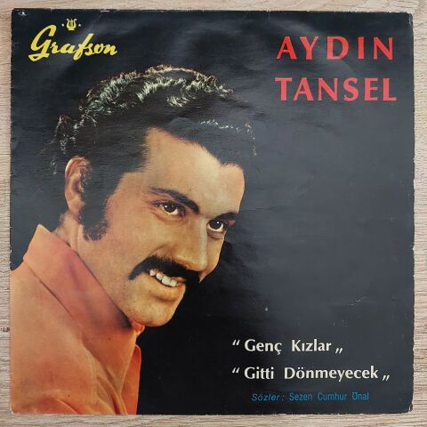 Aydın Tansel – Gitti Dönmeyecek / Genç Kızlar 45LİK PLAK