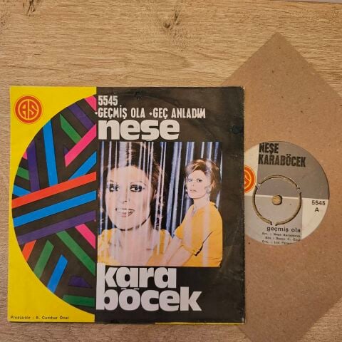 Neşe Karaböcek – Geçmiş Ola / Geç Anladım 45LİK PLAK