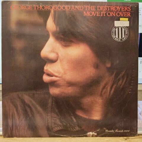 George Thorogood And The Destroyers – Move It On Over LP PLAK