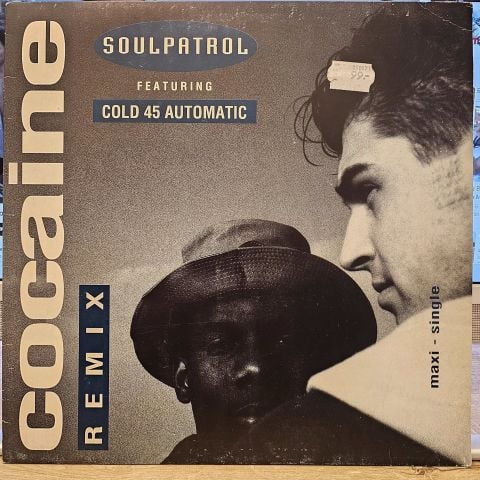 Soulpatrol Featuring Cold 45 Automatic – Cocaine (Remix) LP PLAK