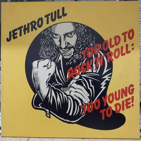 Jethro Tull – Too Old To Rock 'N' Roll: Too Young To Die LP PLAK