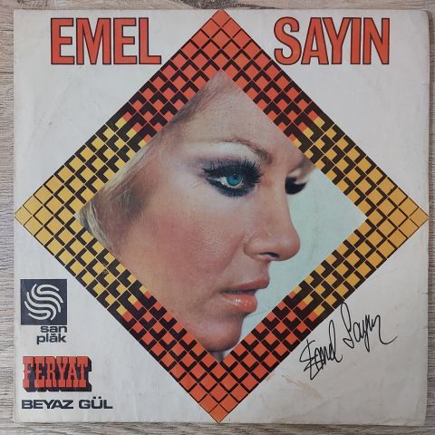 Emel Sayın – Feryat / Beyaz Gül 45LİK PLAK