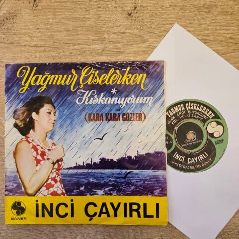 İNCİ ÇAYIRLI - YAĞMUR ÇİSELERKEN 45LİK PLAK