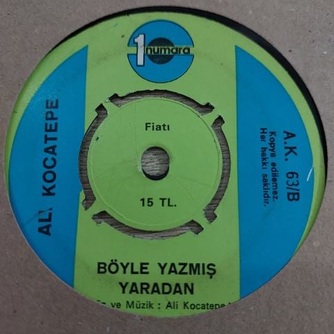 ALİ KOCATEPE - BÖYLE YAZMIŞ YARADAN 45LİK PLAK