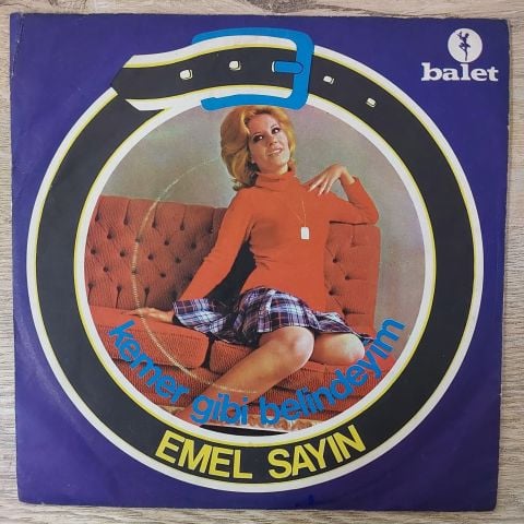 Emel Sayın – Kemer Gibi Belindeyim / Doymadım Sana 45LİK PLAK