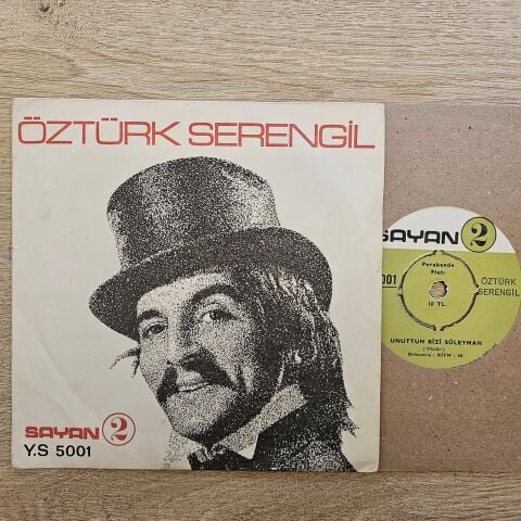 Öztürk Serengil – Unuttun Bizi Süleyman / Eyvah 45LİK PLAK