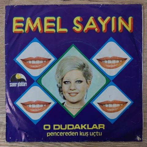 Emel Sayın – O Dudaklar 45LİK