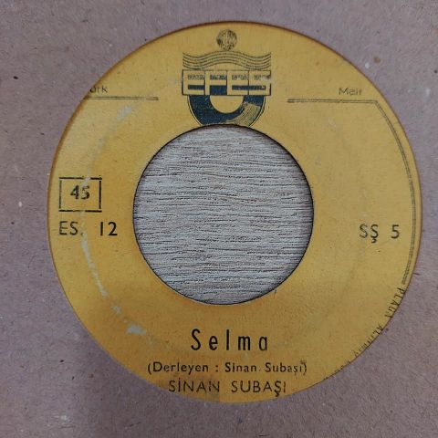 SİNAN SUBAŞI - SELMA 45LİK PLAK