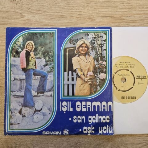 Işıl German – Sen Gelince / Aşk Yolu 45LİK PLAK