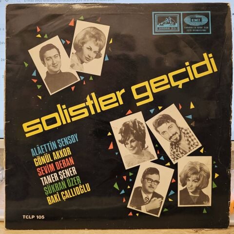 Alâettin Şensoy, Gönül Akkor, Sevim Deran, Taner Şener, Şükran Özer, Baki Çallıoğlu – Solistler Geçidi LP PLAK...