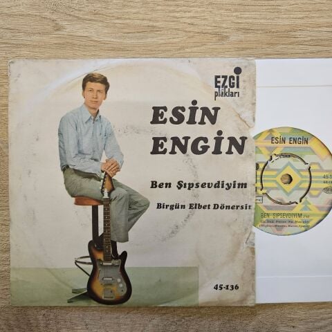Esin Engin – Ben Şıpsevdiyim / Birgün Elbet Dönersin 45LİK PLAK