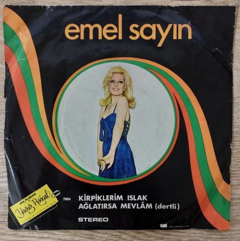 Emel Sayın – Kirpiklerim Islak / Ağlatırsa Mevlam 45LİK PLAK