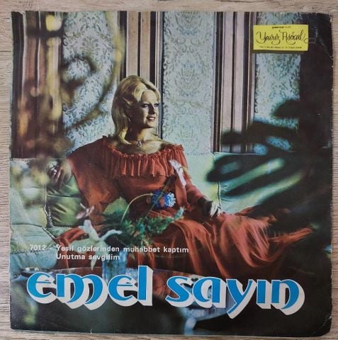 Emel Sayın – Yeşil Gözlerinden Muhabbet Kaptım / Unutma Sevgilim 45LİK PLAK