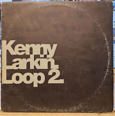 Kenny Larkin – Loop 2 LP PLAK