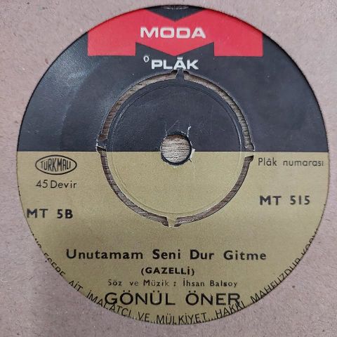 GÖNÜL ÖNER - UNUTAMAM SENİ DUR GİTME 45LİK PLAK