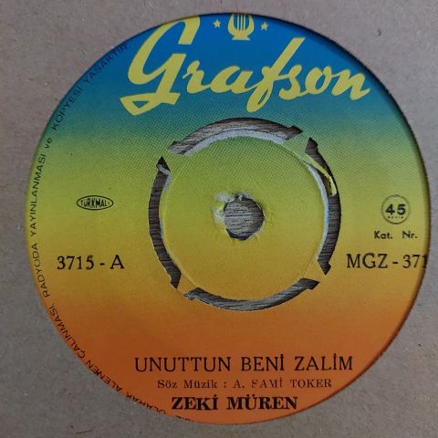 Zeki Müren – Unuttun Beni Zalim / Hasret İçimde Bir Kor 45LİK PLAK